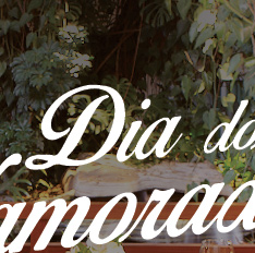 Dia dos Namorados - Neste dia especial, você escolhe a melhor forma de comemorar: spa, jantar ou jantar com hospedagem!